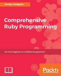 Comprehensive Ruby Programming - Jordan Hudgens - ebook