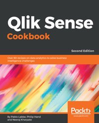 Qlik Sense Cookbook. - Pablo Labbe - ebook