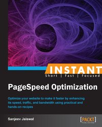 Instant PageSpeed Optimization - Sanjeev Jaiswal - ebook