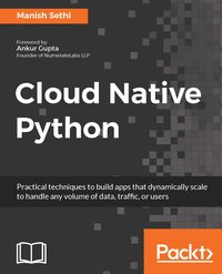 Cloud Native Python - Manish Sethi - ebook