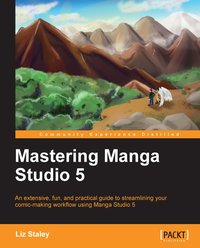 Mastering Manga Studio 5 - Liz  Staley - ebook