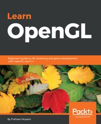 Learn OpenGL - Frahaan Hussain - ebook