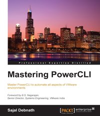 Mastering PowerCLI - Sajal Debnath - ebook