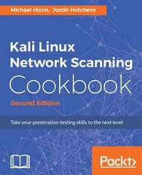 Kali Linux Network Scanning Cookbook. - Michael Hixon - ebook