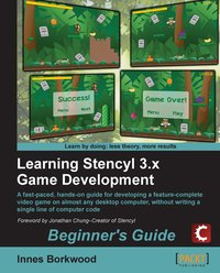 Learning Stencyl 3.x Game Development: Beginner's Guide - Innes Borkwood - ebook