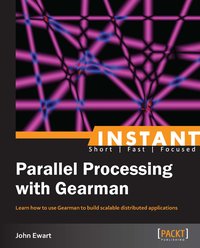 Parallel Processing with Gearman - John Ewart - ebook