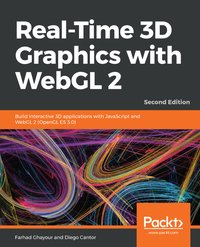 Real-Time 3D Graphics with WebGL 2 - Farhad Ghayour - ebook