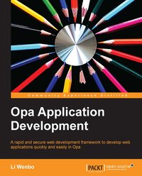 Opa Application Development - Li Wenbo - ebook