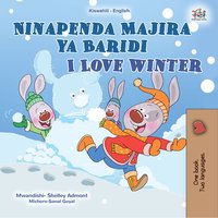 Ninapenda Majira ya Baridi I Love Winter - Shelley Admont - ebook