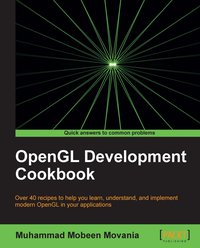 OpenGL Development Cookbook - Muhammad Mobeen Movania - ebook