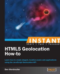 HTML5 Geolocation How-to - Ben Werdmuller - ebook