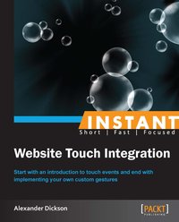 Instant Website Touch Integration - Alexander Dickson - ebook