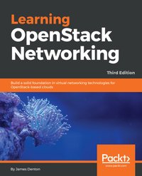 Learning OpenStack Networking - James Denton - ebook