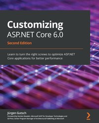 Customizing ASP.NET Core 6.0 - Jürgen Gutsch - ebook