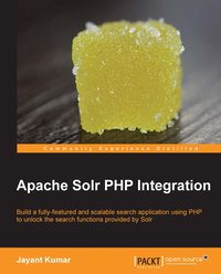 Apache Solr PHP Integration - Jayant Kumar - ebook