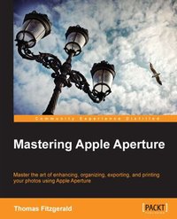 Mastering Apple Aperture - Thomas Fitzgerald - ebook