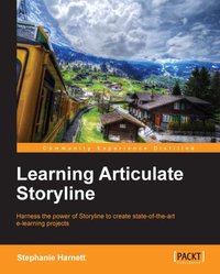 Learning Articulate Storyline - Stephanie Harnett - ebook