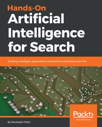 Hands-On Artificial Intelligence for Search - Devangini Patel - ebook