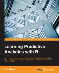 Learning Predictive Analytics with R - Eric Mayor - ebook