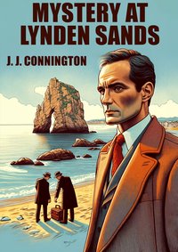 Mystery at Lynden Sands - J. J. Connington - ebook
