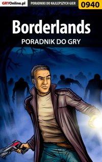 Borderlands - poradnik do gry - Michał "Wolfen" Basta - ebook