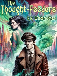 The Thought-Feeders - R.R. Winterbotham - ebook