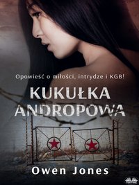 Kukułka Andropowa - Owen Jones - ebook