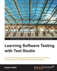 Learning Software Testing with Test Studio - Rawane Madi - ebook