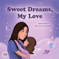 Sweet Dreams, My Love - Shelley Admont - ebook