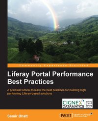 Liferay Portal Performance Best Practices - Samir Bhatt - ebook