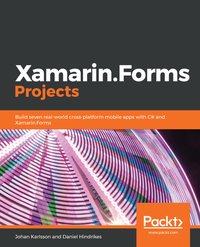 Xamarin.Forms Projects - Johan Karlsson - ebook