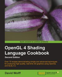 OpenGL 4 Shading Language Cookbook - David Wolff - ebook