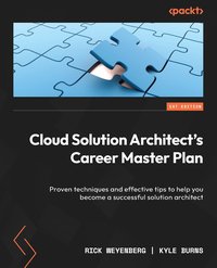 Cloud Solution Architect's Career Master Plan - Rick Weyenberg - ebook