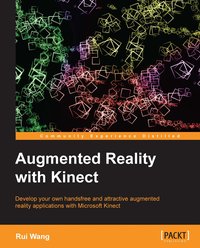 Augmented Reality with Kinect - Rui Wang - ebook