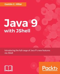 Java 9 with JShell - Gaston C. Hillar - ebook
