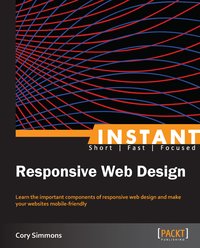 Instant Responsive Web Design - Cory Simmons - ebook