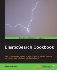 ElasticSearch Cookbook - Alberto Paro - ebook
