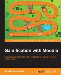 Gamification with Moodle - Natalie Denmeade - ebook