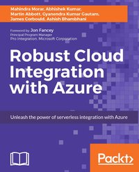 Robust Cloud Integration with Azure - Gyanendra Kumar Gautam - ebook