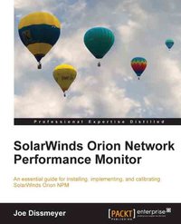 SolarWinds Orion Network Performance Monitor - Joe Dissmeyer - ebook