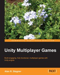 Unity Multiplayer Games - Alan R. Stagner - ebook