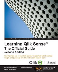 Learning Qlik Sense??: The Official Guide Second Edition - Christopher Ilacqua - ebook