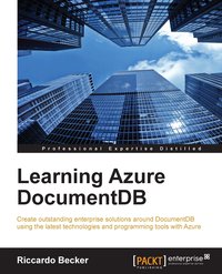 Learning Azure DocumentDB - Riccardo Becker - ebook