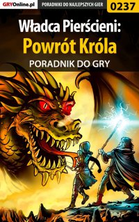 Władca Pierścieni: Powrót Króla - poradnik do gry - Paweł "turi" Turalski - ebook
