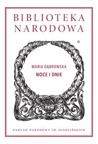 Noce i dnie - Maria Dąbrowska - ebook