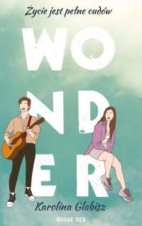 Wonder - Karolina Glabisz - ebook