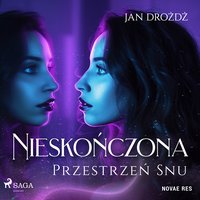 Nieskończona Przestrzeń Snu - Jan Drożdż - audiobook
