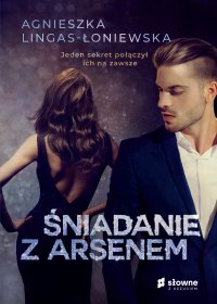 Śniadanie z Arsenem - Agnieszka Lingas-Łoniewska - ebook
