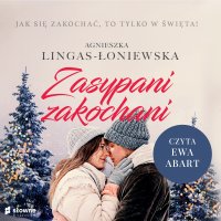 Zasypani zakochani - Agnieszka Lingas-Łoniewska - audiobook