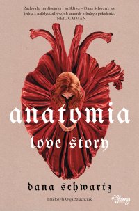 Anatomia. Love story - Dana Schwartz - ebook